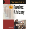 Crash Course in Readers' Advisory