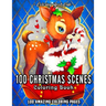 100 Christmas Scenes: An Adult Coloring Book Featuring 100 Fun, Easy and Relaxing Christmas Coloring Pages
