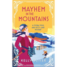 Mayhem in the Mountains