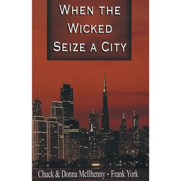 When the Wicked Seize a City