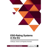 ESG-Rating Systems in the EU. Challenges, Solutions and Regulatory Standards