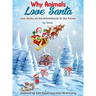 Why Animals Love Santa: Join Santa on his Adventures in the Forest
