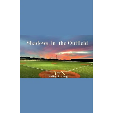 Shadows in the Outfield