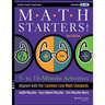 Math Starters: 5- to 10-Minute Activities Aligned with the Common Core Math Standards, Grades 6-12, 2nd Edition