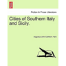 Cities of Southern Italy and Sicily.