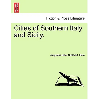 Cities of Southern Italy and Sicily.