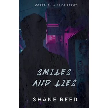 Smiles and Lies
