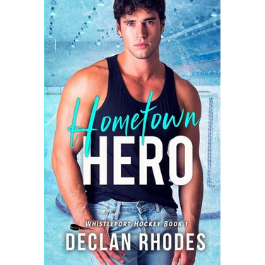 Hometown Hero: A MM Small Town Hockey Romance