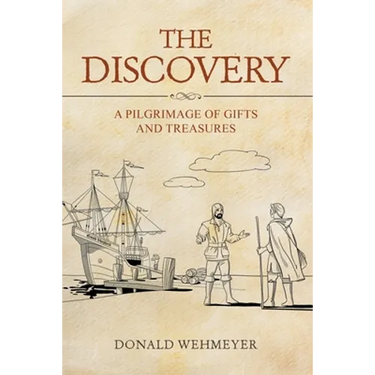 The Discovery: A Pilgrimage of Gifts and Treasures