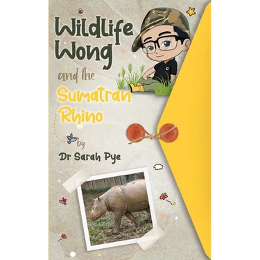 Wildlife Wong and the Sumatran Rhino