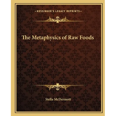 The Metaphysics of Raw Foods