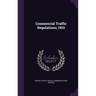 Commercial Traffic Regulations, 1915