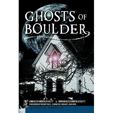 Ghosts of Boulder