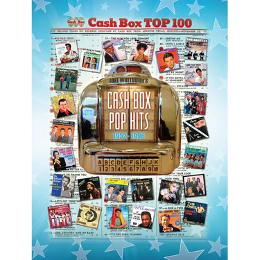 Cash Box Pop Hits 1952-1996: The Complete History of the Cash Box Pop Charts