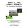 Borate Glasses, Crystals, & Melts: 7th International Conference