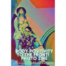 Pride Body Positivity To the Front! Zine