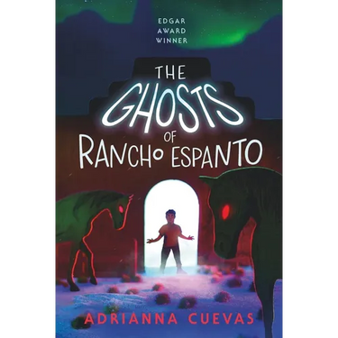The Ghosts of Rancho Espanto