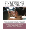 Nurturing Beginnings: Guide to Postpartum Care for Doulas and Community Outreach Workers