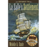 Journey to La Salle's Settlement