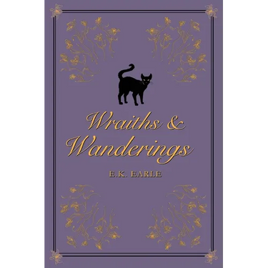 Wraiths and Wanderings