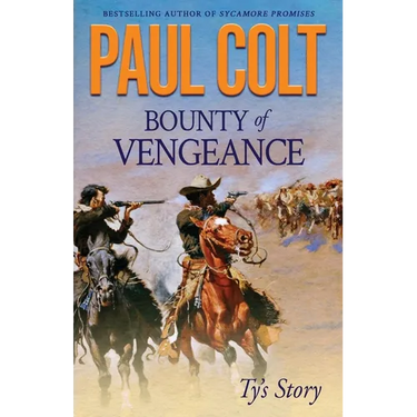 Bounty of Vengeance: Ty's Story