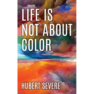 Life is not about color