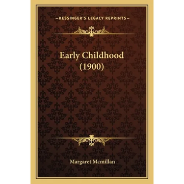 Early Childhood (1900)