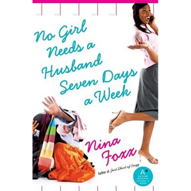 No Girl Needs a Husband Seven Days a Week