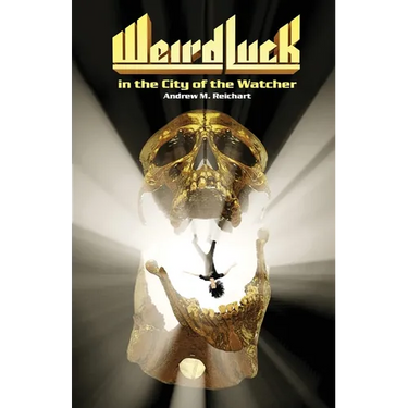 Weird Luck in the City of the Watcher