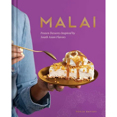 Malai: Frozen Desserts Inspired by South Asian Flavors