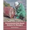 Environmental Risk-Based Analysis for Managers