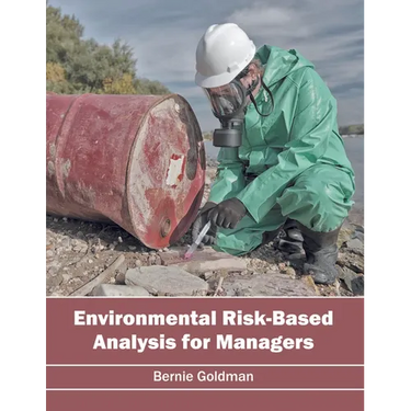 Environmental Risk-Based Analysis for Managers