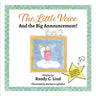 The Little Voice and the Big Announcement