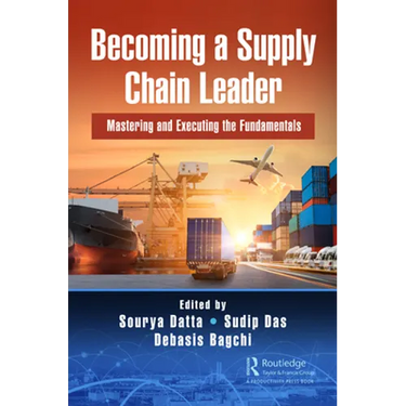 Becoming a Supply Chain Leader: Mastering and Executing the Fundamentals