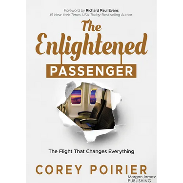 The Enlightened Passenger: The Flight That Changes Everything
