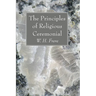 The Principles of Religious Ceremonial
