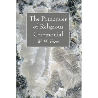 The Principles of Religious Ceremonial