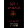 Devil in the Darkness: The True Story of Serial Killer Israel Keyes