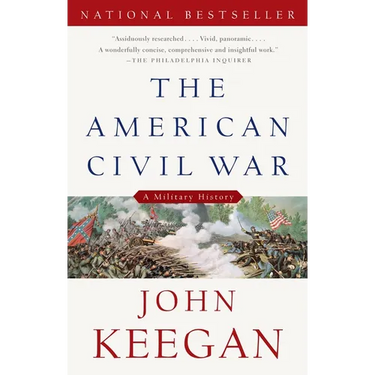The American Civil War: A Military History