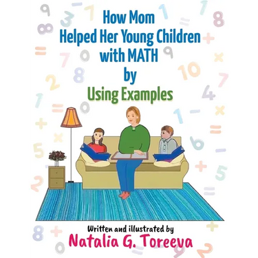 How Mom Helped Her Young Children with MATH by Using Examples
