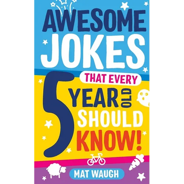 Awesome Jokes That Every 5 Year Old Should Know!