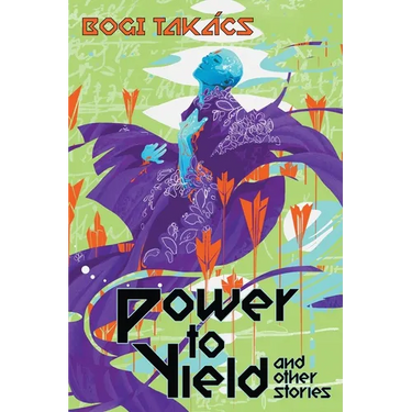 Power to Yield and Other Stories