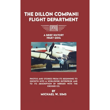 The Dillon Companies Flight Department.