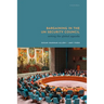 Bargaining in the Un Security Council: Setting the Global Agenda
