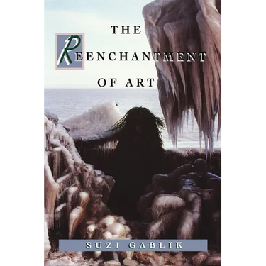 The Reenchantment of Art