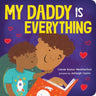 My Daddy Is Everything