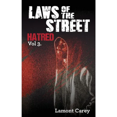 Laws Of The Street - Hatred