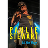 Paulie Stewart: All The Rage