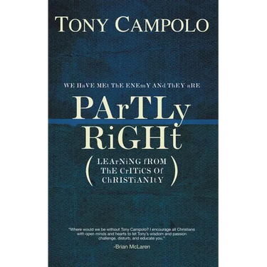 A Partly Right: Learning from the Critics of Christianity