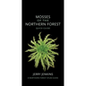 Mosses of the Northern Forest: Quick Guide